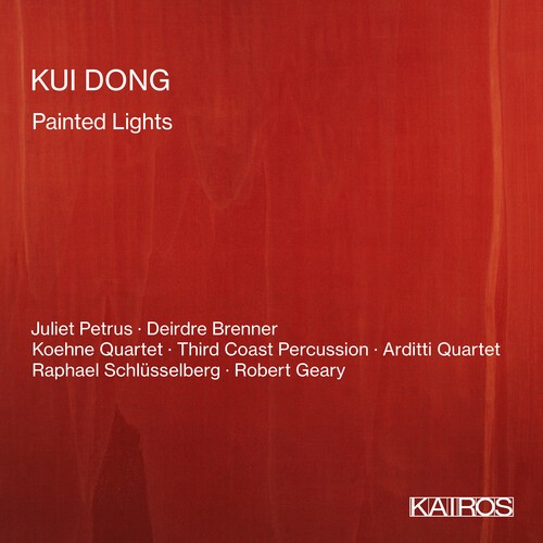 Kui Dong - Painted Lights in der Gruppe CD / Klassiskt bei Bengans Skivbutik AB (5675944)