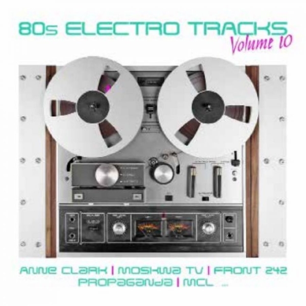 Various Artists - 80S Electro Tracks Vol. 10 in der Gruppe CD / Nyheter / Pop-Rock bei Bengans Skivbutik AB (5676007)