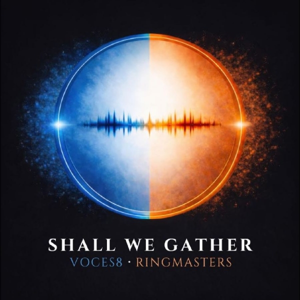 Voces8 And Ringmasters - Shall We Gather in der Gruppe VINYL / Kommande / Pop-Rock bei Bengans Skivbutik AB (5676093)