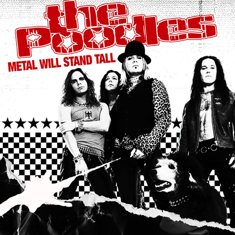 The Poodles - Metal Will Stand Tall in der Gruppe VINYL / Kommande / Hårdrock,Pop-Rock,Svensk Musik bei Bengans Skivbutik AB (5676191)