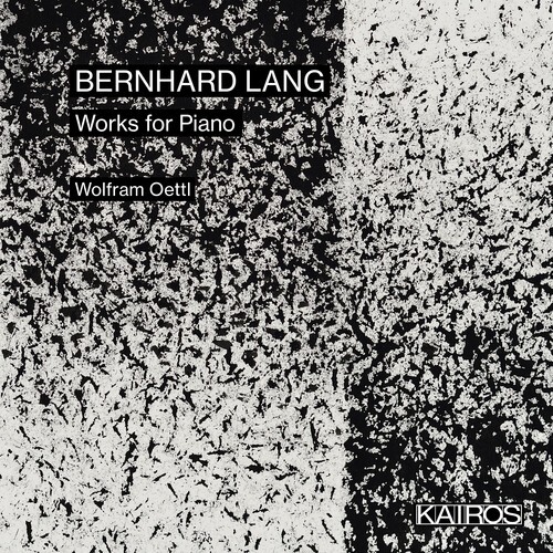 Bernhard Lang - Works For Piano in der Gruppe CD / Bestseller bei Bengans Skivbutik AB (5676254)