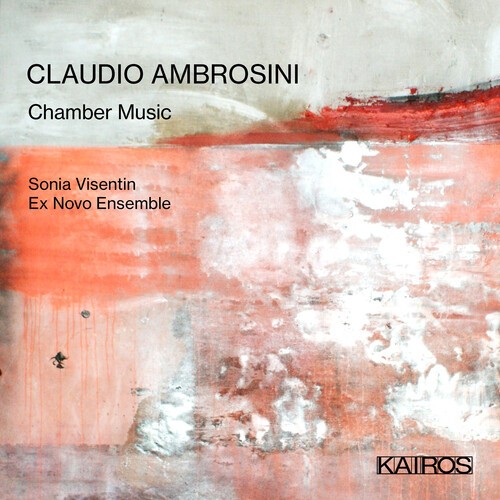 Claudio Ambrosini - Chamber Music in der Gruppe CD / Klassiskt bei Bengans Skivbutik AB (5676267)