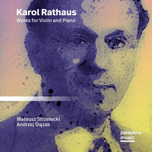 Karol Rathaus - Works For Violin And Piano in der Gruppe CD / Klassiskt bei Bengans Skivbutik AB (5676601)