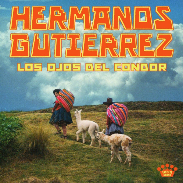 Hermanos Gutiérrez - Los Ojos Del Cóndor in der Gruppe CD / Kommande / Pop-Rock bei Bengans Skivbutik AB (5676834)