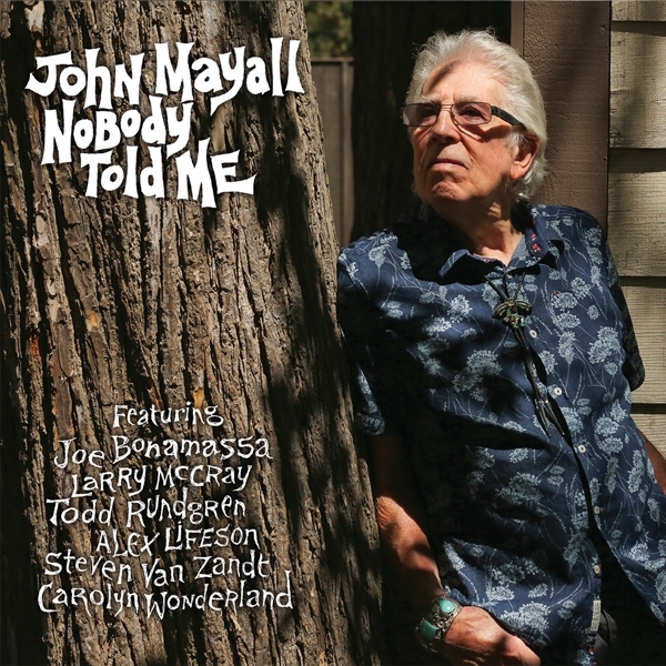 John Mayall - Nobody Told Me in der Gruppe VINYL / Blues bei Bengans Skivbutik AB (5676877)