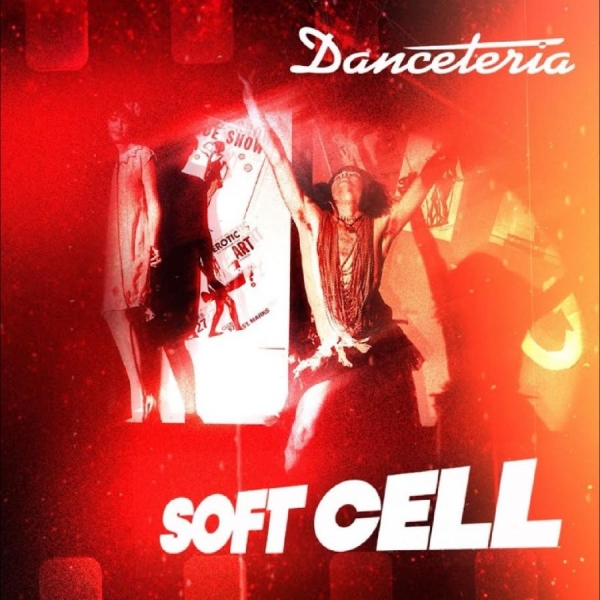Soft Cell - Danceteria in der Gruppe CD / Kommande / Elektroniskt,Pop-Rock bei Bengans Skivbutik AB (5676988)