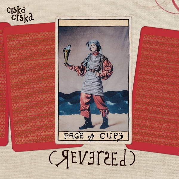 Ciska Ciska - Page Of Cups (Reversed) in der Gruppe CD / Kommande / Pop-Rock bei Bengans Skivbutik AB (5677054)