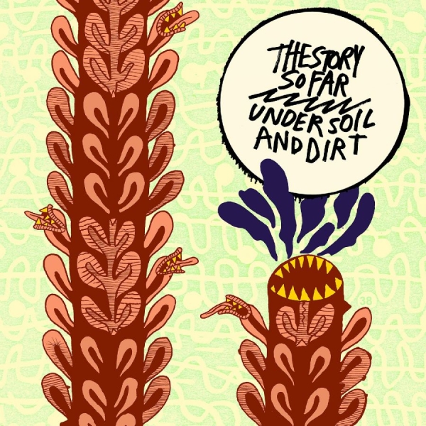 Story So Far The - Under Soil And Dirt in der Gruppe VINYL / Kommande / Pop-Rock bei Bengans Skivbutik AB (5677140)
