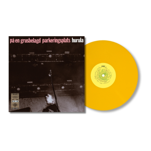 Hurula - På En Grusbelagd Parkeringsplats (Ltd Yellow Vinyl LP - Numbered) in der Gruppe VINYL / Kommande / Pop-Rock bei Bengans Skivbutik AB (5677291)