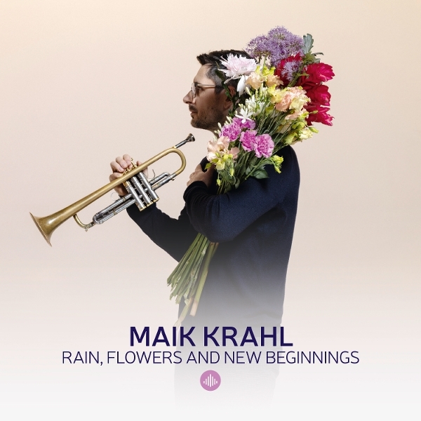 Maik Krahl - Rain, Flowers And New Beginnings in der Gruppe VINYL / Kommande / Jazz bei Bengans Skivbutik AB (5677303)
