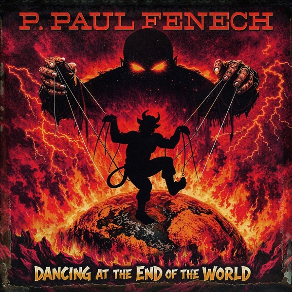 Fenech P Paul - Dancing At The End Of The World in der Gruppe UNSERE TIPPS / Freitagsveröffentlichungen / bei Bengans Skivbutik AB (5677354)