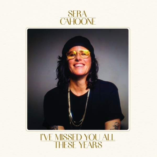 Sera Cahoone - I've Missed You All These Years in der Gruppe VINYL / Kommande / Pop-Rock bei Bengans Skivbutik AB (5677480)