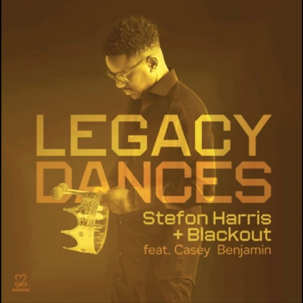 Stefon Harris & Blackout Feat. Case - Legacy Dances in der Gruppe CD / Kommande / Jazz bei Bengans Skivbutik AB (5677482)