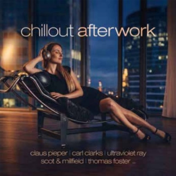 Various - Chillout After Work in der Gruppe CD / Nyheter / Pop-Rock bei Bengans Skivbutik AB (5677491)