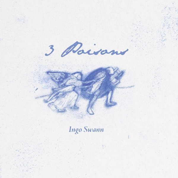 Swann Ingo - 3 Poisons in der Gruppe VINYL / Kommande / Pop-Rock bei Bengans Skivbutik AB (5677748)