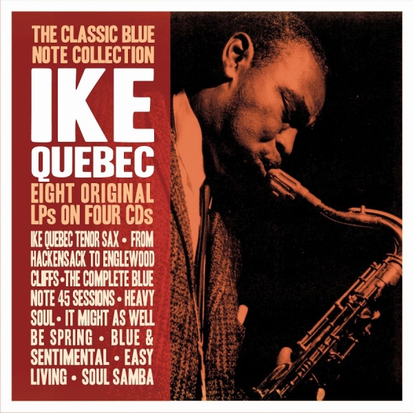Quebec Ike - Classic Blue Note Collection The (4 in der Gruppe CD / Kommande / Jazz bei Bengans Skivbutik AB (5677772)
