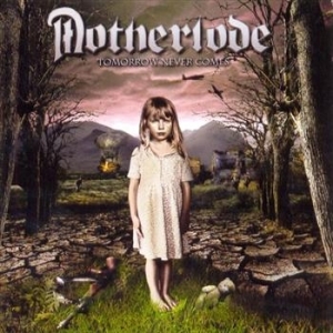 Motherlode - Tomorrow Never Comes in der Gruppe CD / Hårdrock bei Bengans Skivbutik AB (567792)