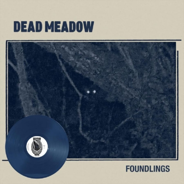 Dead Meadow - Foundlings (Aqua Blue Vinyl Lp) in der Gruppe UNSERE TIPPS / Freitagsveröffentlichungen / 2026-07-24 bei Bengans Skivbutik AB (5678015)