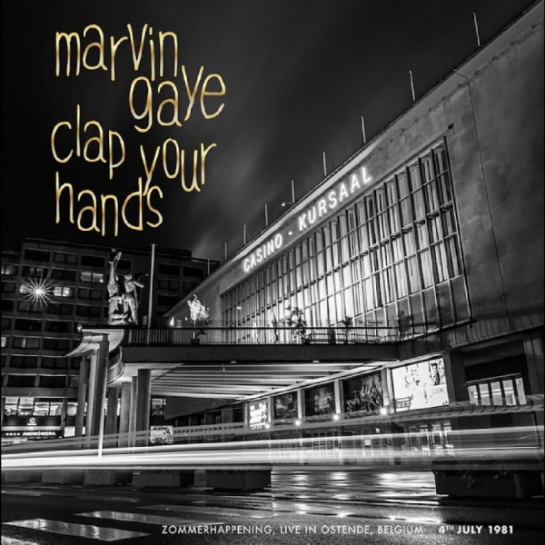 Marvin Gaye - Clap Your Hands -Zommerhappening, L in der Gruppe VINYL / Nyheter / Pop-Rock bei Bengans Skivbutik AB (5678034)