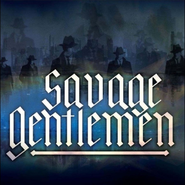Savage Gentlemen - Savage Gentlemen in der Gruppe CD / Kommande / Pop-Rock bei Bengans Skivbutik AB (5678093)