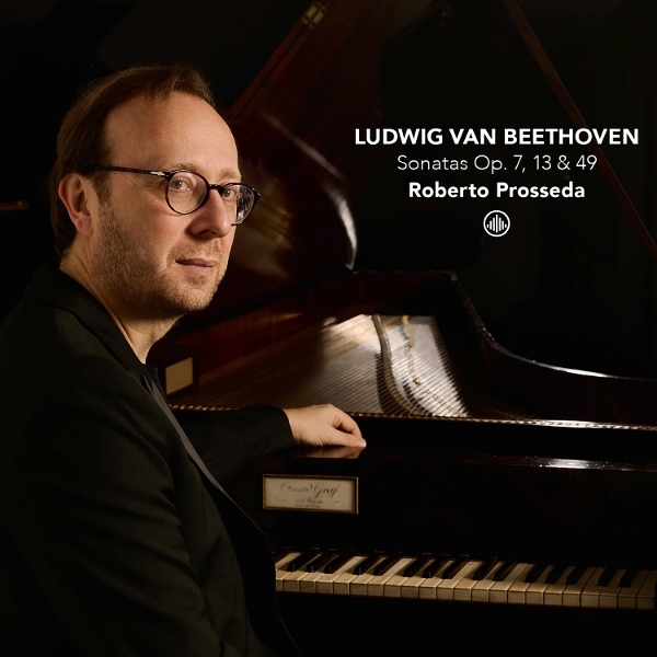 Roberto Prosseda - Ludwig Van Beethoven: Sonatas Op. 7, 13 & 49 in der Gruppe CD / Kommande / Klassiskt bei Bengans Skivbutik AB (5678162)