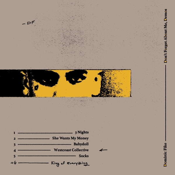 Dominic Fike - Don't Forget About Me, Demos in der Gruppe UNSERE TIPPS / Freitagsveröffentlichungen / 2026-07-17 bei Bengans Skivbutik AB (5678171)