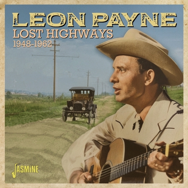 Leon Payne - Lost Highways 1948-1962 in der Gruppe CD / Nyheter / Country bei Bengans Skivbutik AB (5678209)