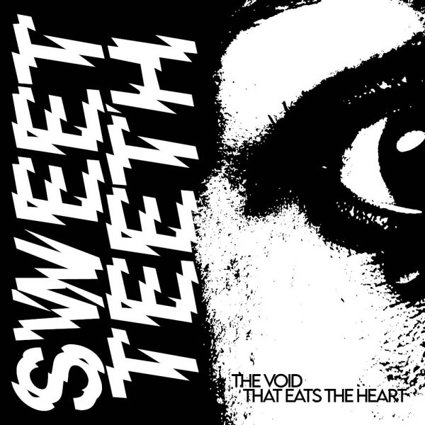 Sweet Teeth - The Void That Eats The Heart (Black Vinyl LP) in der Gruppe VINYL / Kommande / Pop-Rock bei Bengans Skivbutik AB (5678461)