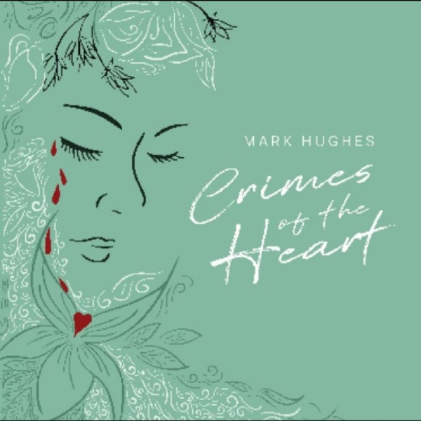 Mark Hughes - Crimes Of The Heart in der Gruppe VINYL / Kommande / Pop-Rock bei Bengans Skivbutik AB (5678679)