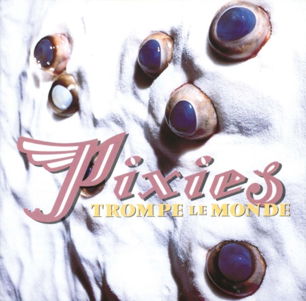 Pixies - Trompe Le Monde (2026 Remastered) in der Gruppe VINYL / Pop-Rock bei Bengans Skivbutik AB (5678784)