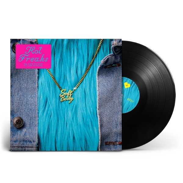 Hot Freaks - Soft Body in der Gruppe Kommande - alla format bei Bengans Skivbutik AB (5679015)
