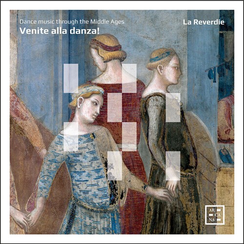 La Reverdie - Venite Alla Danza! in der Gruppe CD / Klassiskt bei Bengans Skivbutik AB (5679056)