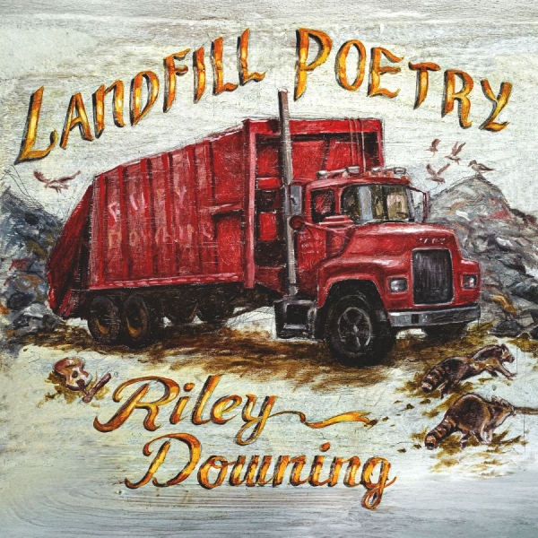 Riley Downing - Landfill Poetry in der Gruppe VINYL / Kommande / Pop-Rock bei Bengans Skivbutik AB (5679133)