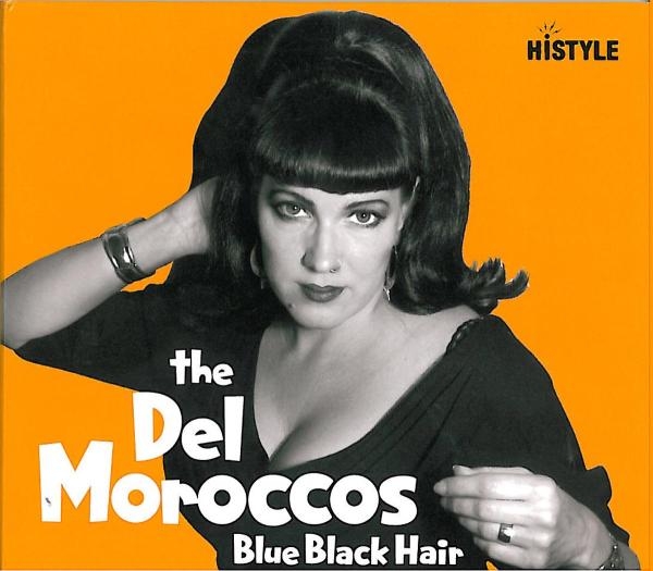 The Del Moroccos - Blue Black Hair in der Gruppe CD / Pop-Rock bei Bengans Skivbutik AB (5679372)