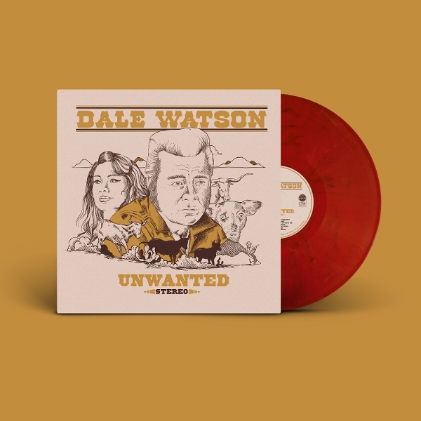 Dale Watson - Unwanted in der Gruppe VINYL / Kommande / Country bei Bengans Skivbutik AB (5679392)