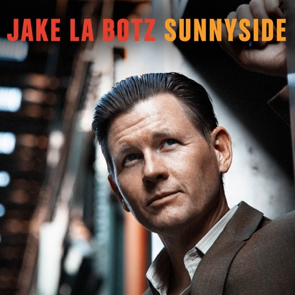 Jake La Botz - Sunnyside in der Gruppe VINYL / Bestseller bei Bengans Skivbutik AB (5679403)