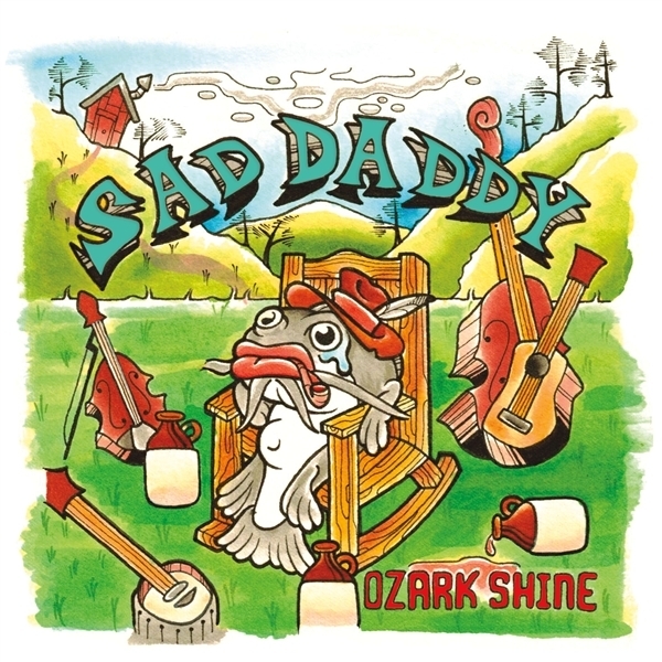 Sad Daddy - Ozark Shine in der Gruppe UNSERE TIPPS / Startsida - Vinyl Nyheter & Kommande bei Bengans Skivbutik AB (5679410)