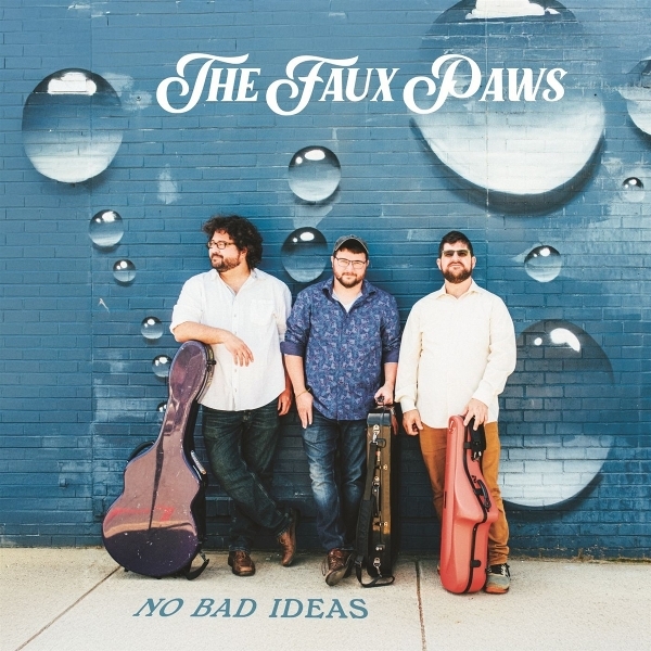 The Faux Paws - No Bad Ideas in der Gruppe CD / Country bei Bengans Skivbutik AB (5679419)