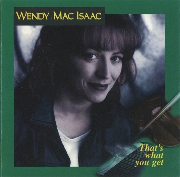 Wendy Macisaac - That's What You Get in der Gruppe CD / World Music bei Bengans Skivbutik AB (5679421)