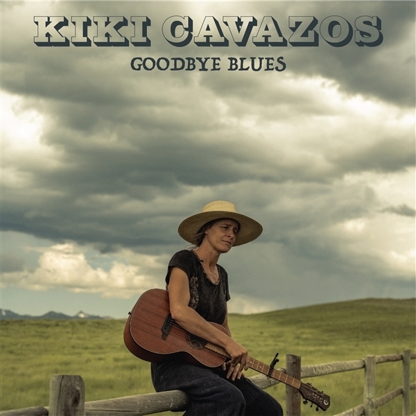 Kiki Cavazos - Goodbye Blues in der Gruppe UNSERE TIPPS / Startsida - Vinyl Nyheter & Kommande bei Bengans Skivbutik AB (5679460)