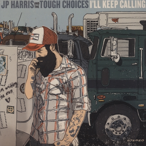 Jp -And The Tough Choices- Harris - I'll Keep Calling in der Gruppe VINYL / Bestseller bei Bengans Skivbutik AB (5679489)