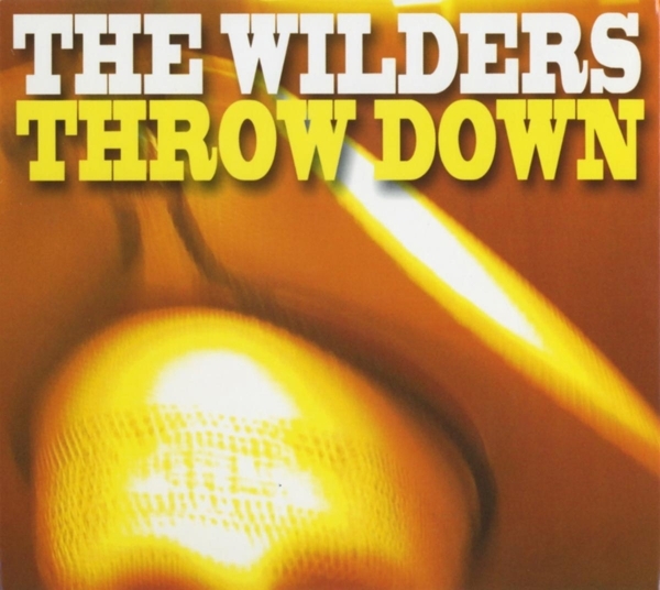 The Wilders - Throw Down in der Gruppe CD / Blues bei Bengans Skivbutik AB (5679557)