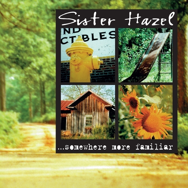 Sister Hazel - ...Somewhere More Familiar in der Gruppe UNSERE TIPPS / Freitagsveröffentlichungen / 2026-09-04 bei Bengans Skivbutik AB (5679800)