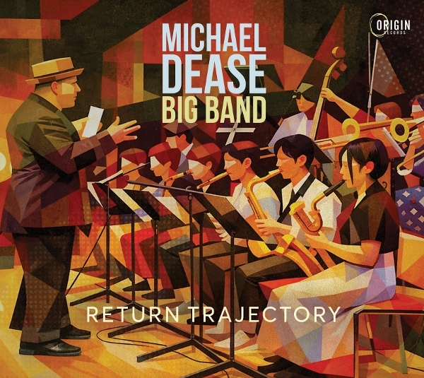 Michael Dease Big Band - Return Trajectory in der Gruppe CD / Kommande / Jazz bei Bengans Skivbutik AB (5680070)
