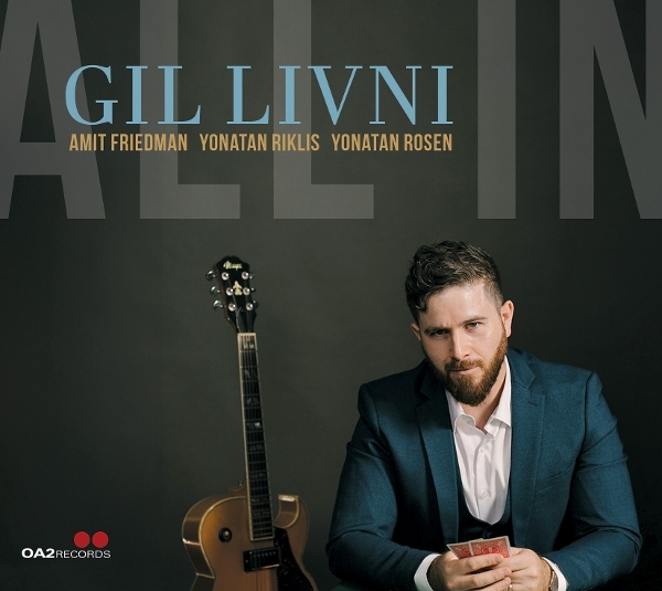 Gil Livni - All In in der Gruppe CD / Kommande / Jazz bei Bengans Skivbutik AB (5680099)