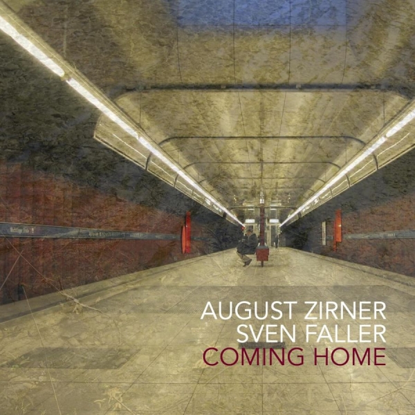 August Zirner & Sven Faller - Coming Home in der Gruppe CD / Kommande / Jazz bei Bengans Skivbutik AB (5680121)
