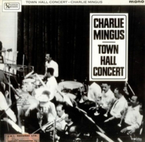 Charles Mingus - 1962 Town Hall Concert +1 in der Gruppe CD / Jazz bei Bengans Skivbutik AB (568019)