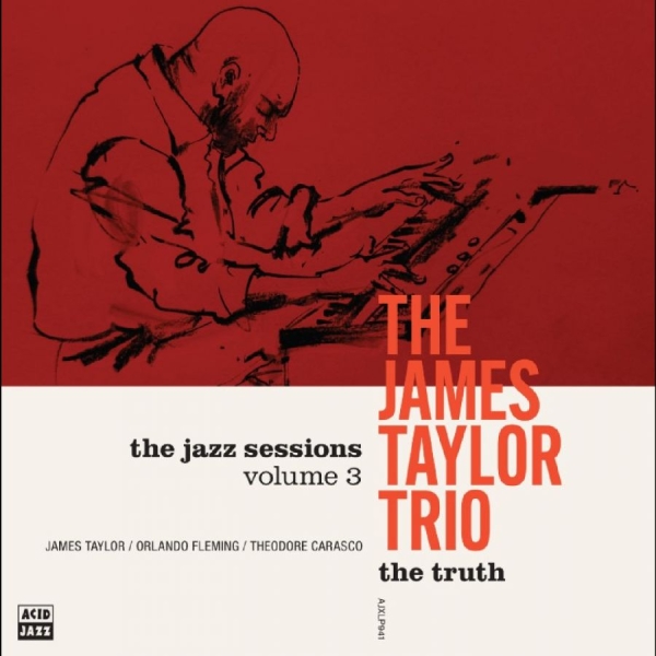 The James Taylor Trio - The Truth in der Gruppe CD / Kommande / Jazz bei Bengans Skivbutik AB (5681246)