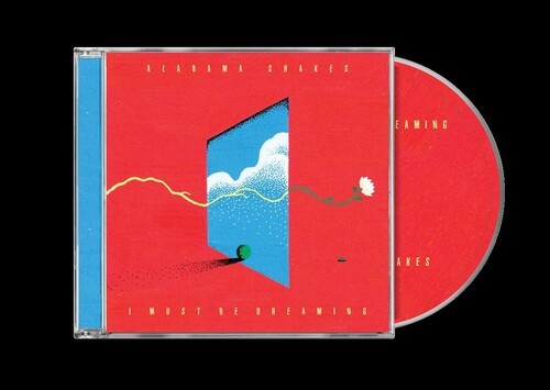 Alabama Shakes - I Must Be Dreaming in der Gruppe CD / Pop-Rock bei Bengans Skivbutik AB (5681449)