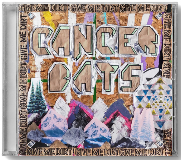 Cancer Bats - Give Me Dirt in der Gruppe UNSERE TIPPS / Freitagsveröffentlichungen / 2026-08-07 bei Bengans Skivbutik AB (5681496)